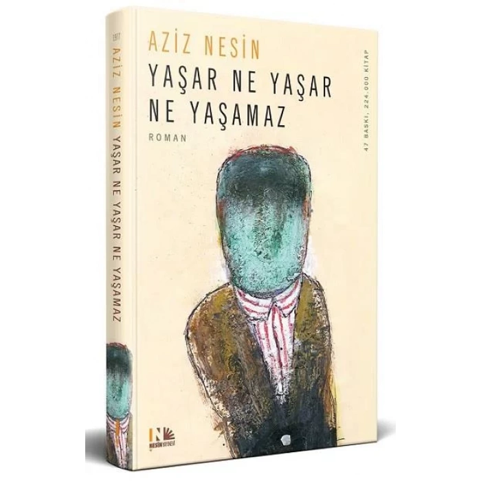 YAŞAR NE YAŞAR NE YAŞAMAZ - NESİN