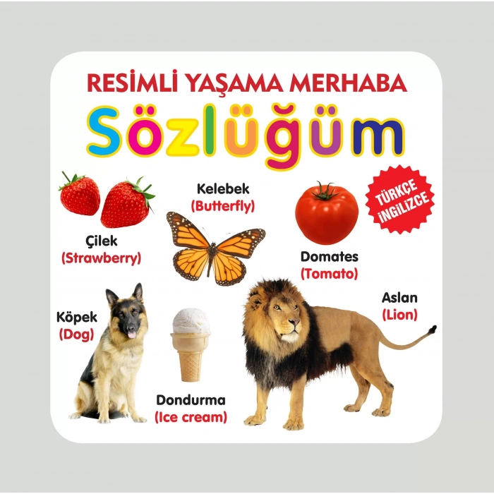 YAŞAMA MERHABA SÖZLÜĞÜM (KARTON KİTAP) - PARILTI