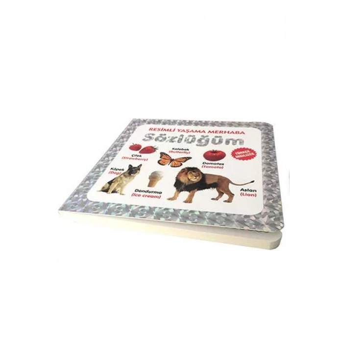 YAŞAMA MERHABA SÖZLÜĞÜM (KARTON KİTAP) - PARILTI