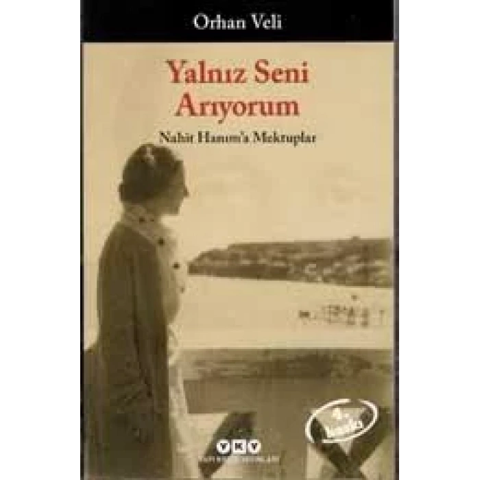 YALNIZ SENİ ARIYORUM - YKY