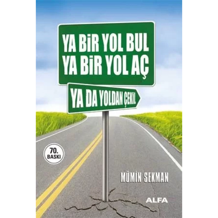 YA BİR YOL BUL YA BİR YOL AÇ - ALFA
