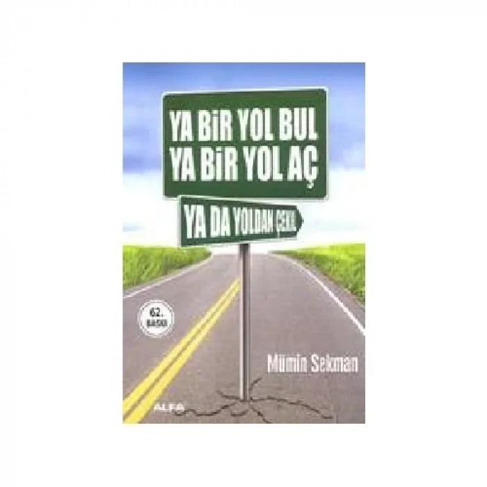 YA BİR YOL BUL YA BİR YOL AÇ - ALFA