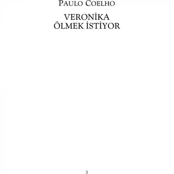 VERONİKA ÖLMEK İSTİYOR - CAN