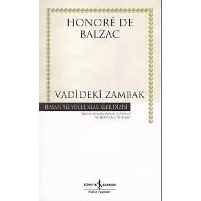 VADİDEKİ ZAMBAK - İŞ BANKASI