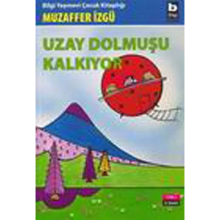 UZAY DOLMUŞU KALKIYOR - BİLGİ