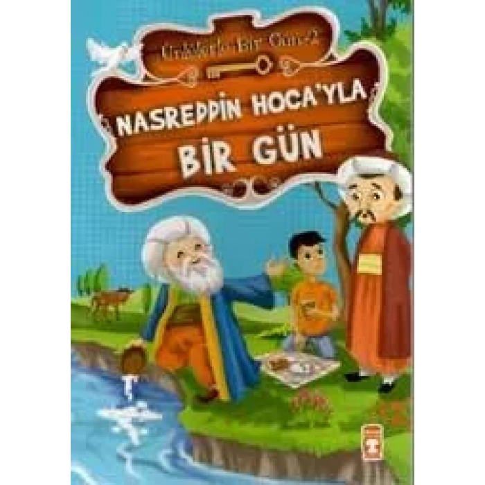 ÜNLÜLERLE BİR GÜN 2 - NASRETTİN HOCAYLA BİR GÜN