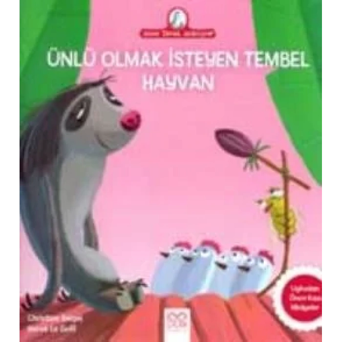 ÜNLÜ OLMAK İSTİYEN TEMBEL HAYVAN - 1001 ÇİÇEK
