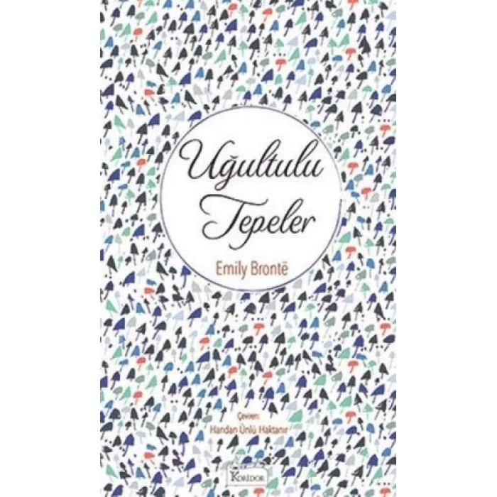 UĞULTULU TEPELER - KORİDOR