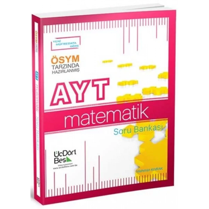 ÜÇDÖRTBEŞ AYT MATEMATİK SORU BANKASI