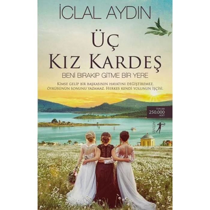 ÜÇ KIZ KARDEŞ - ARTEMİS