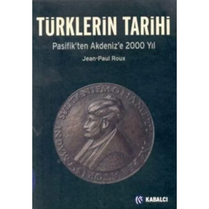 TÜRKLERİN TARİHİ - KABALCI