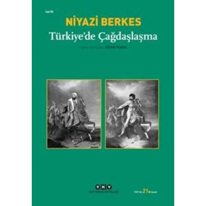 TÜRKİYEDE ÇAĞDAŞLAŞMA - YKY