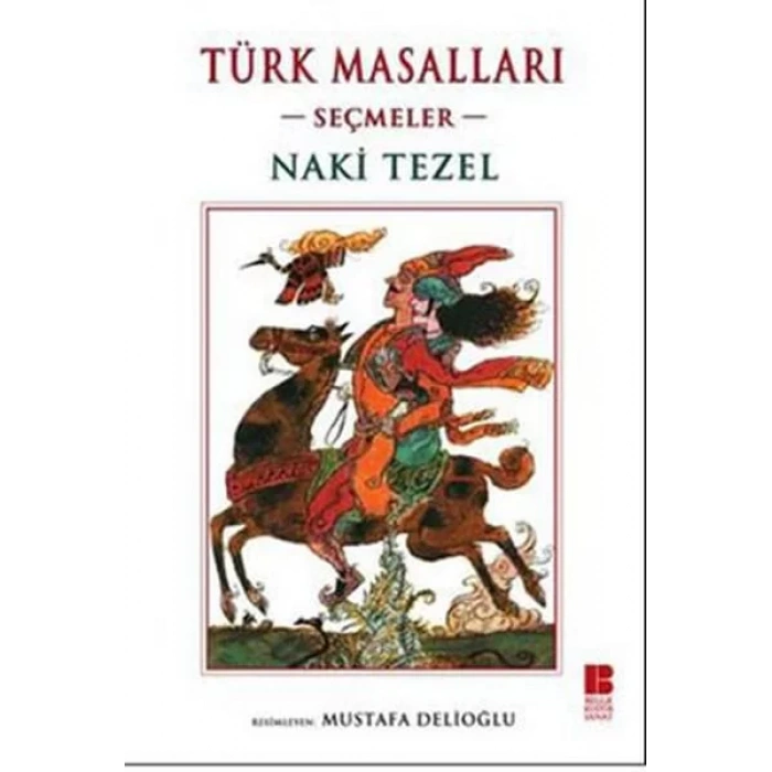 TÜRK MASALLARI - BİLGE KÜLTÜR