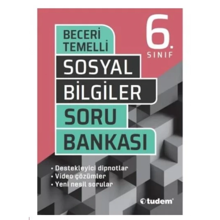 TUDEM 6.SINIF BECERİ TEMELLİ SOSYAL BİLGİLER SB