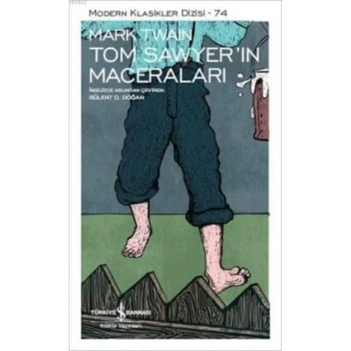 TOM SAWYERIN MACERALARI - İŞ BANKASI