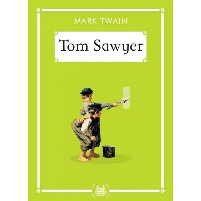 TOM SAVYER (CEP BOY) - ARKADAŞ