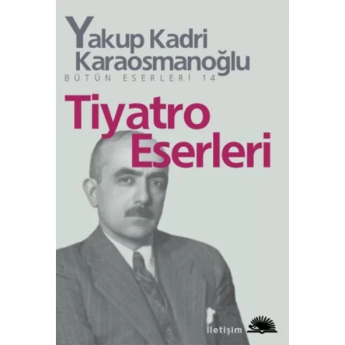 TİYATRO ESERLERİ - İLETİŞİM