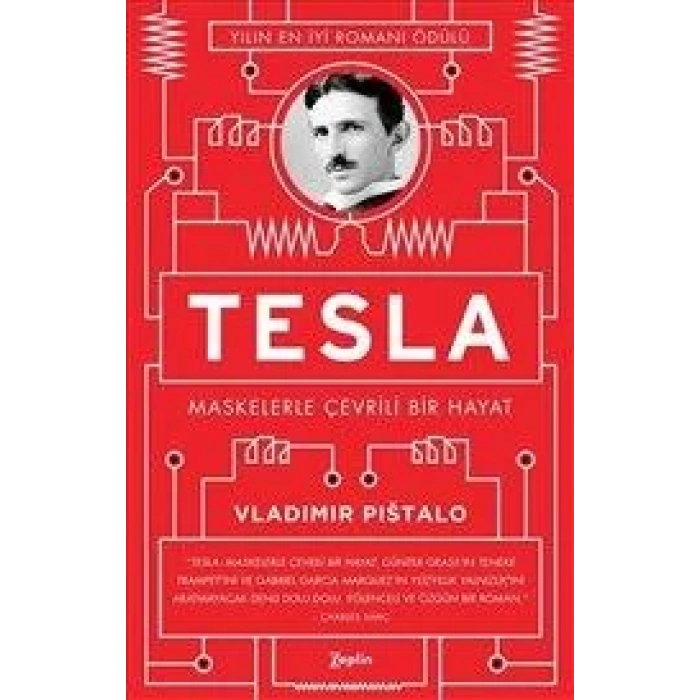 TESLA MASKELERLE ÇEVRİLİ BİR HAYAT - ZEPLİN