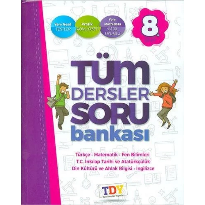 TDY 8.SINIF TÜM DERSLER SORU BANKASI