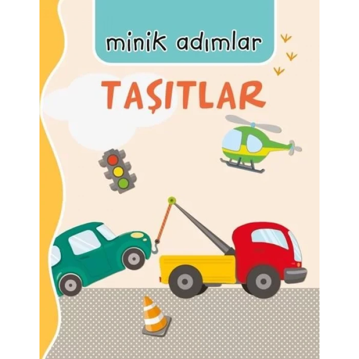 TAŞITLAR MİNİK ADIMLAR - NET