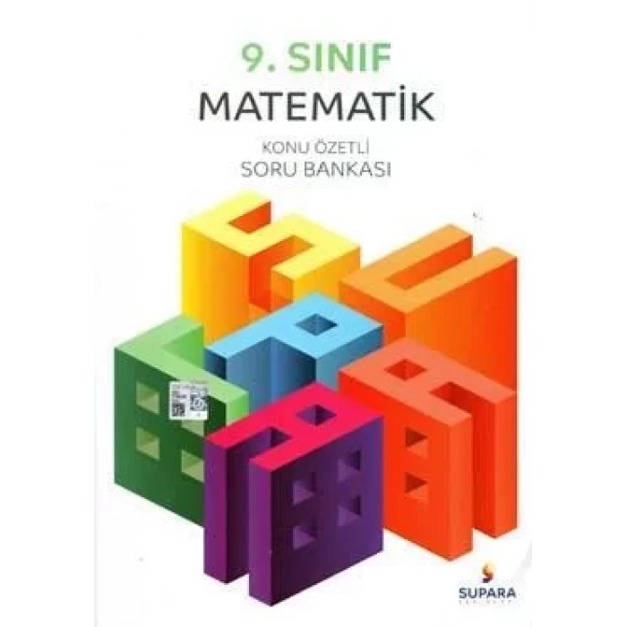 SUPARA 9.SINIF MATEMATİK KONU ÖZETLİ SORU BANKASI
