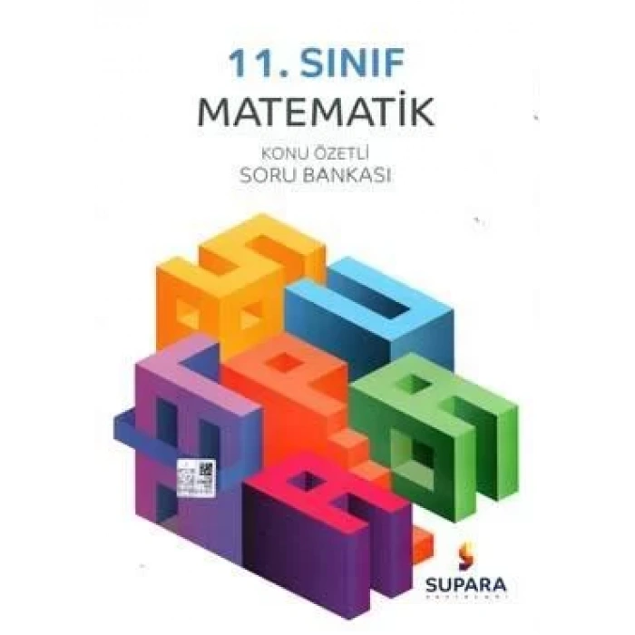 SUPARA 11.SINIF MATEMATİK KONU ÖZETLİ SORU BANKASI