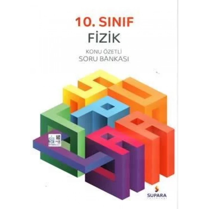 SUPARA 10.SINIF FİZİK KONU ÖZETLİ SORU BANKASI