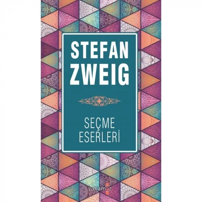 STEFAN ZWEIG SEÇME ESERLERİ - YAKAMOZ