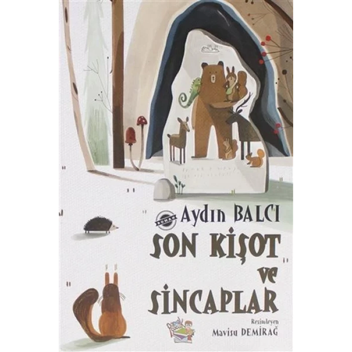 SON KİŞOT VE SİNCAPLAR - PARMAK ÇOCUK