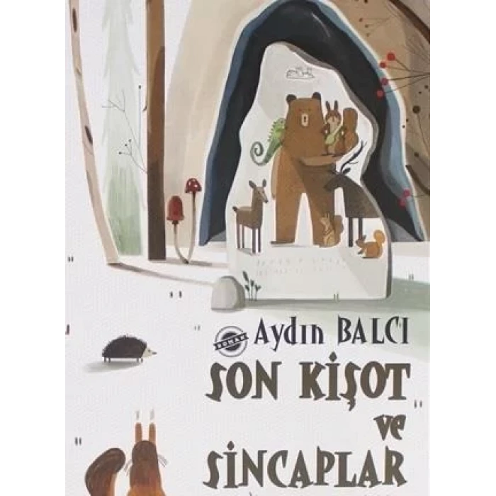 SON KİŞOT VE SİNCAPLAR - PARMAK ÇOCUK