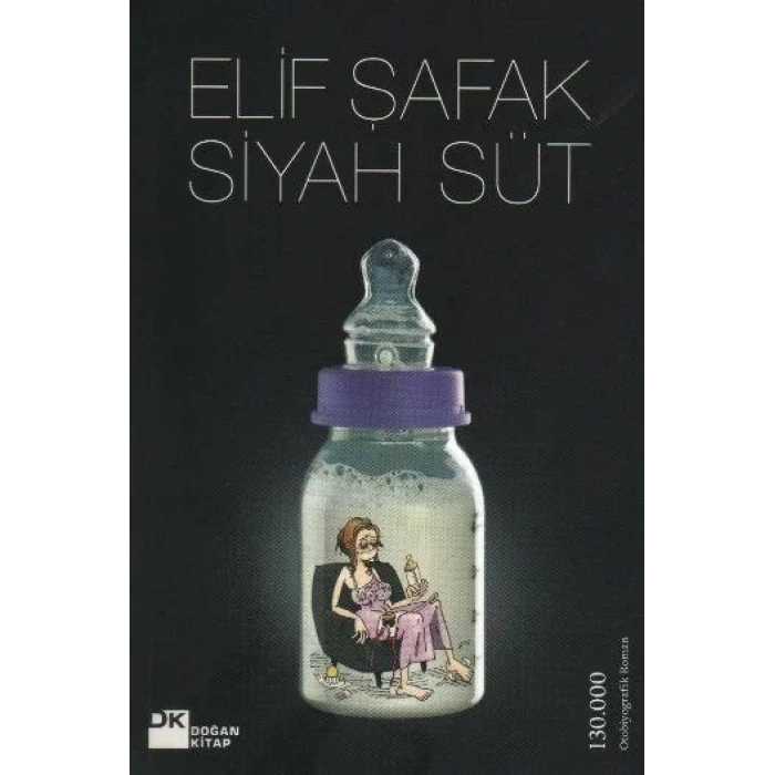 SİYAH SÜT - DOĞAN