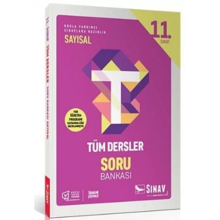 SINAV 11.SINIF TÜM DERSLER SAYISAL SORU