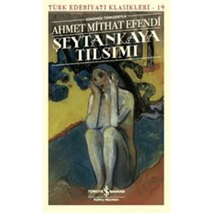 ŞEYTANKAYA TILSIMI - İŞ BANKASI