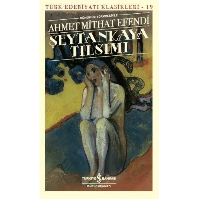 ŞEYTANKAYA TILSIMI - İŞ BANKASI