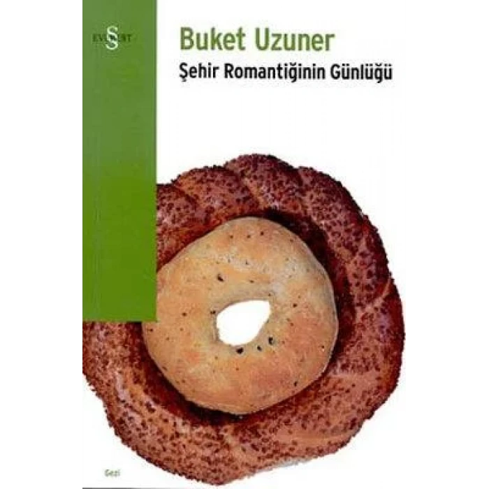 ŞEHİR ROMANTİĞİNİN GÜNLÜĞÜ - EVEREST