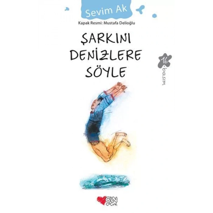 ŞARKINI DENİZLERE SÖYLE - CAN