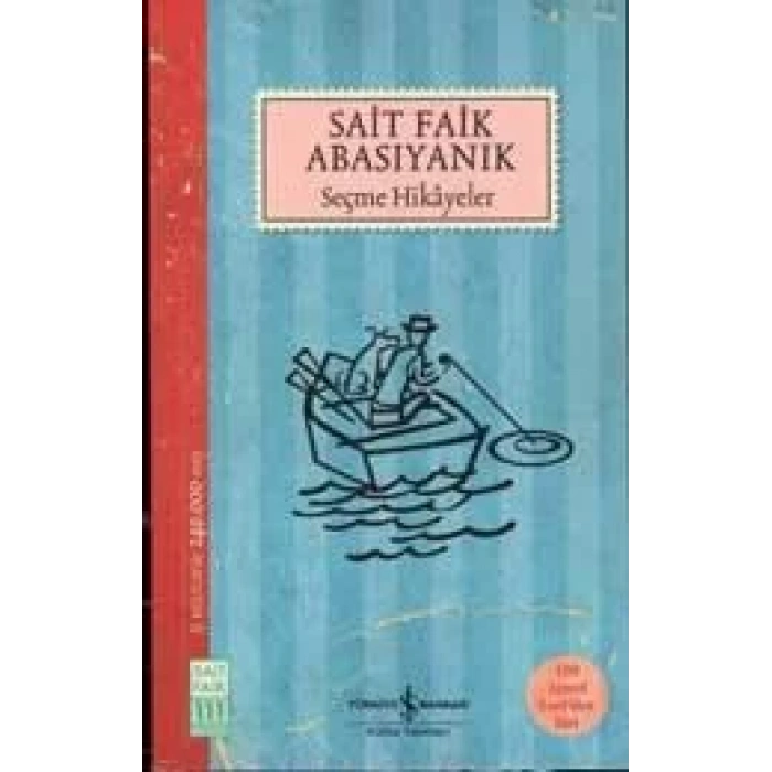 SAİT FAİK ABASIYANIK SEÇME HİKAYELER - İŞ BANKASI