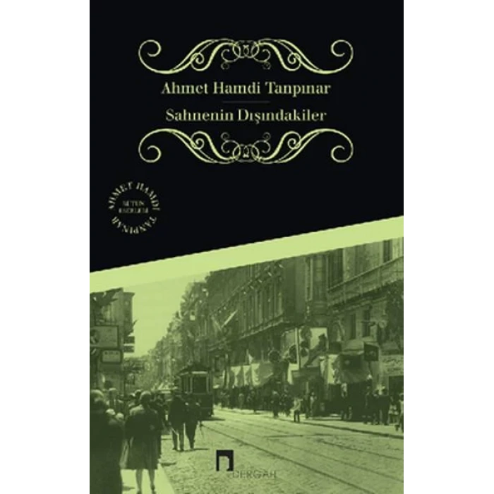 SAHNENİN DIŞINDAKİLER - DERGAH