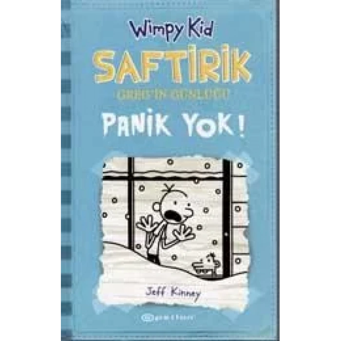 SAFTİRİK GREGİN GÜNLÜĞÜ 6 PANİK YOK
