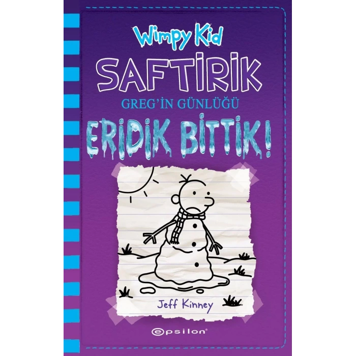 SAFTİRİK GREGİN GÜNLÜĞÜ 13 ERİDİK BİTTİK - EPSİLON