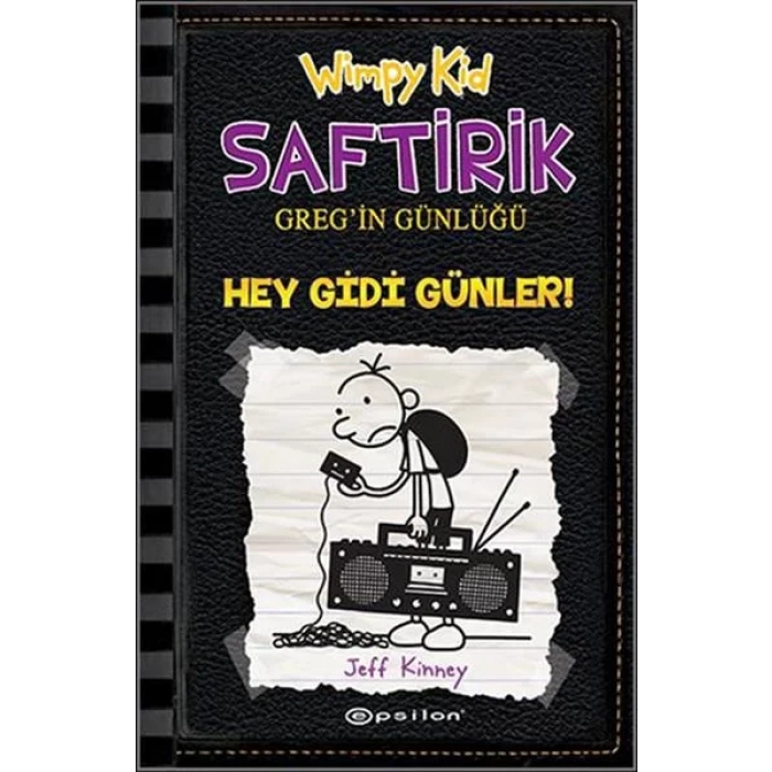 SAFTİRİK GREGİN GÜNLÜĞÜ 10 HEY GİDİ GÜNLER
