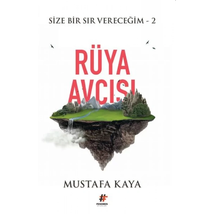 RÜYA AVCISI SİZE BİR VERECEĞİM 2 - FENOMEN