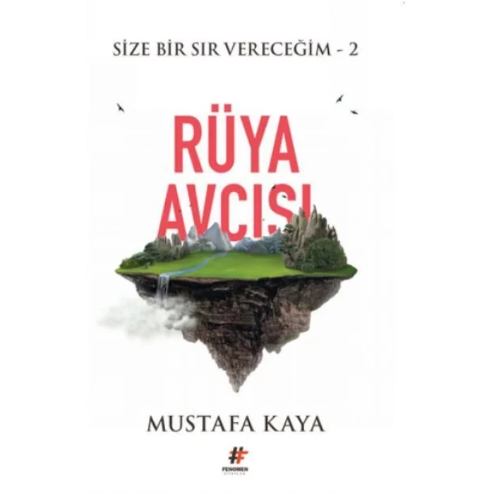 RÜYA AVCISI SİZE BİR VERECEĞİM 2 - FENOMEN