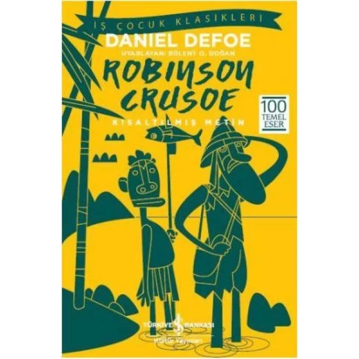 ROBINSON CRUSOE - İŞ BANKASI