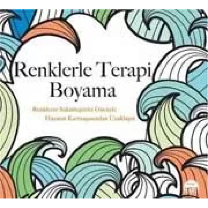 RENKLERLE TERAPİ BOYAMA - MARTI