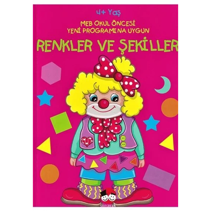 RENKLER VE ŞEKİLLER (4+ YAŞ) - ŞİİR ÇOCUK