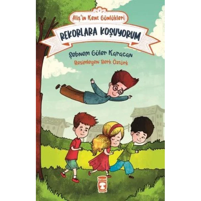 REKORLARA KOŞUYORUM ALİŞİN KENT GÜNLÜKLERİ 3