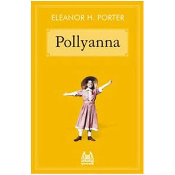 POLLYANNA - ARKADAŞ