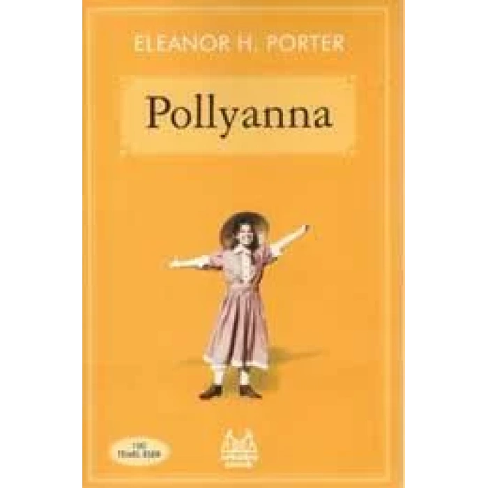 POLLYANNA - ARKADAŞ