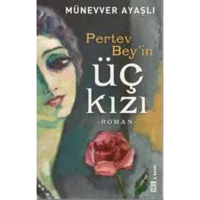 PERTEV BEYİN ÜÇ KIZI - TİMAŞ